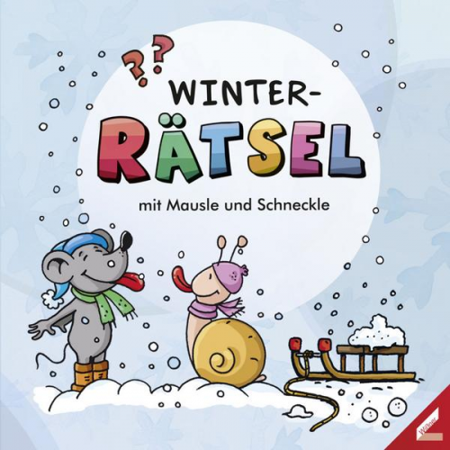 Thorsten Trantow Lisa Schwenk - WINTER-Rätsel mit Mausle und Schneckle