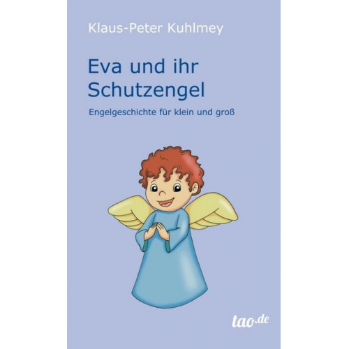 Klaus-Peter Kuhlmey - Eva und ihr Schutzengel