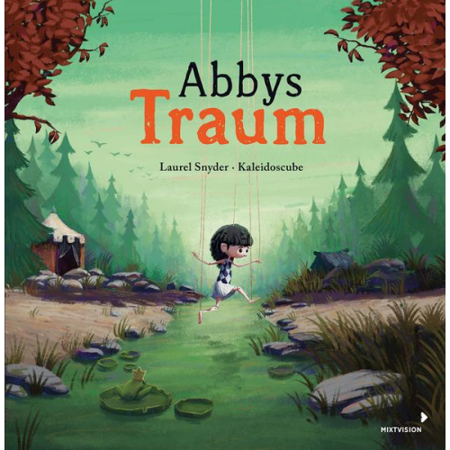 Laurel Snyder - Abbys Traum