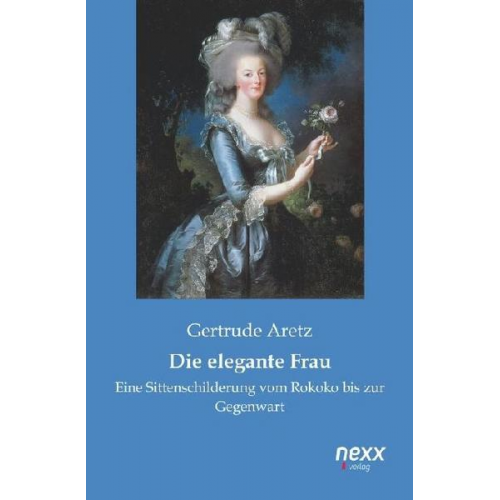 Gertrude Aretz - Die elegante Frau