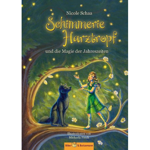 Nicole Schaa - Schimmerie Harztropf und die Magie der Jahreszeiten
