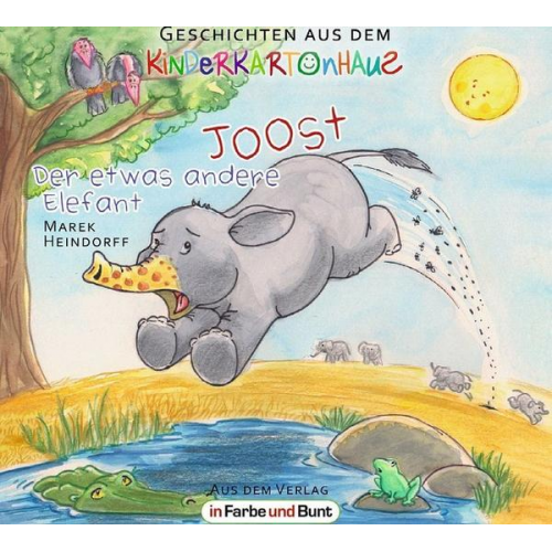 Marek Heindorff - Joost - Der etwas andere Elefant