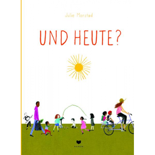 Julie Morstad - Und heute?