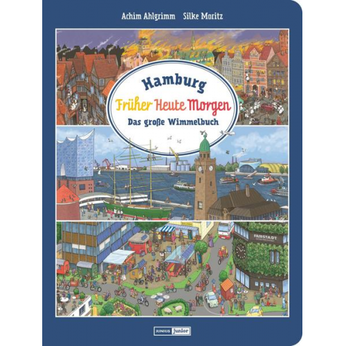 Silke Moritz - Hamburg. Früher - Heute - Morgen