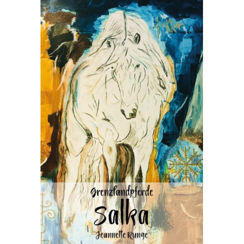 Jeannette Runge - Grenzlandpferde Salka