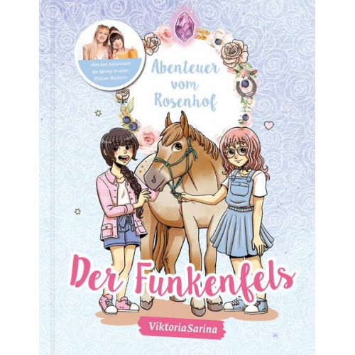 ViktoriaSarina - Abenteuer vom Rosenhof. Der Funkenfels