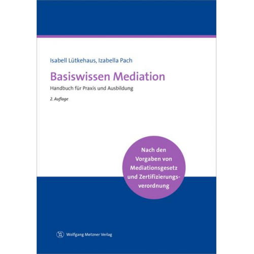 Isabell Lütkehaus & Izabella Pach - Basiswissen Mediation