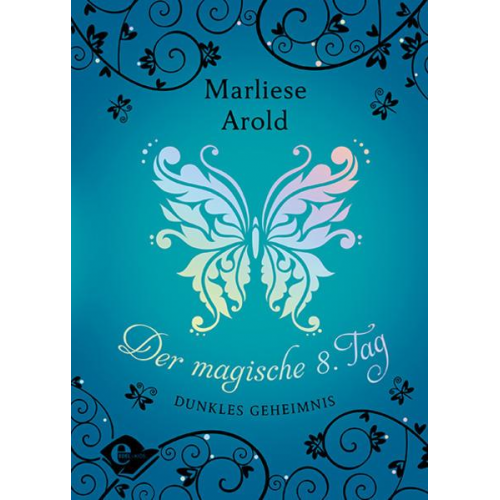 Marliese Arold - Der magische 8. Tag (Band 2)