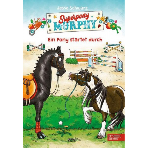 Jesse Schwarz - Superpony Murphy (Band 2)