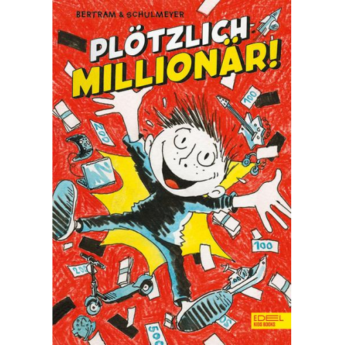 Rüdiger Bertram - Plötzlich: Millionär! (Band 1)