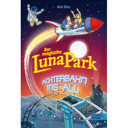 Nick Bliss - Der magische Lunapark (Band 1)