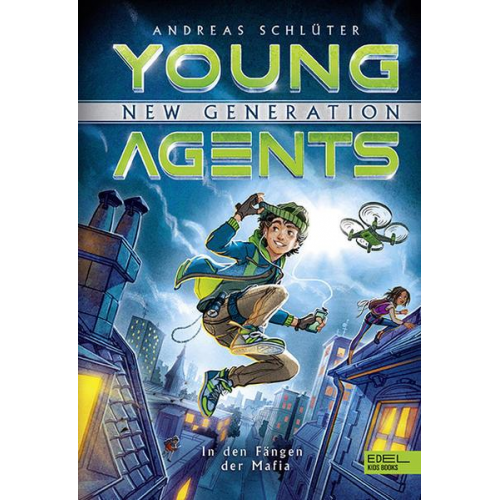 Andreas Schlüter - Young Agents – New Generation (Band 1) – In den Fängen der Mafia