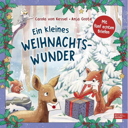 Carola Kessel - Ein kleines Weihnachtswunder – Mit fünf echten Briefen