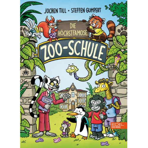 Jochen Till - Die höchstfamose Zoo-Schule – Tierisch-lustige Vorlesegeschichte für die erste Klasse