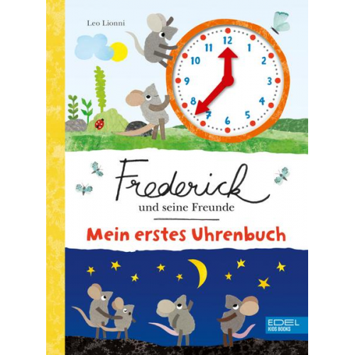 Leo Lionni - Frederick und seine Freunde – Mein erstes Uhrenbuch