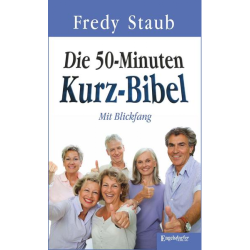 Fredy Staub - Die 50-Minuten Kurz-Bibel