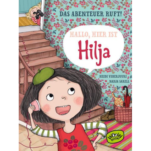 Heidi Viherjuuri - Hallo, hier ist Hilja.