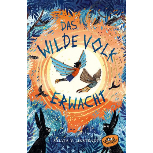 Sylvia V. Linsteadt - Das Wilde Volk erwacht (Bd.2)