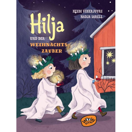 Heidi Viherjuuri - Hilja und der Weihnachtszauber