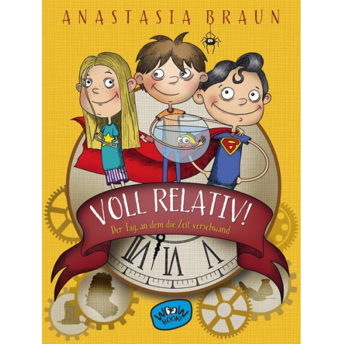 Anastasia Braun - Voll relativ! Der Tag, an dem die Zeit verschwand