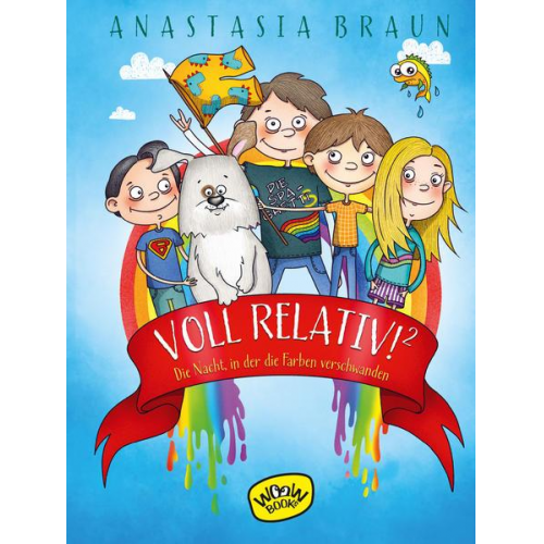Anastasia Braun - Voll relativ!² Die Nacht, in der die Farben verschwanden