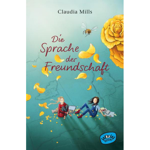 Claudia Mills - Die Sprache der Freundschaft