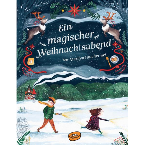Marilyn Faucher Carole Tremblay - Ein magischer Weihnachtsabend