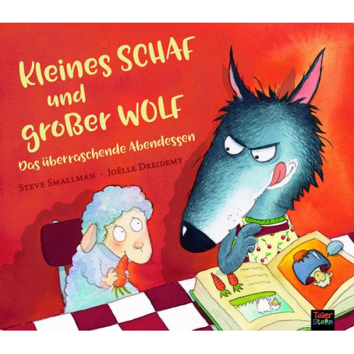 Steve Smallman - Kleines Schaf und großer Wolf