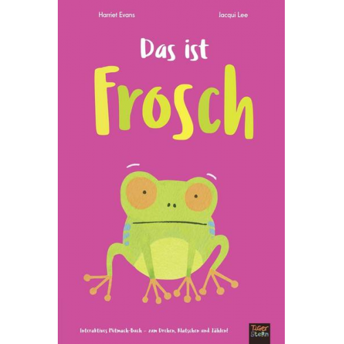 Harriet Evans - Das ist Frosch