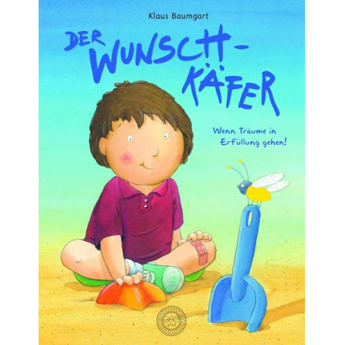 Klaus Baumgart - Der Wunschkäfer