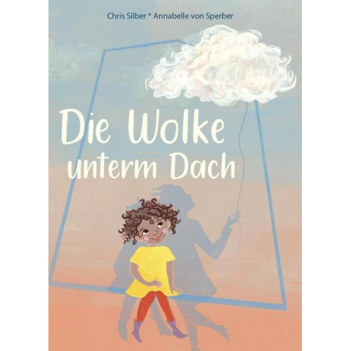 Chris Silber - Die Wolke unterm Dach
