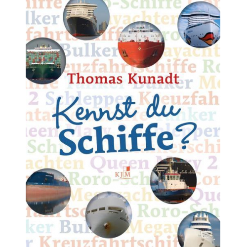 Thomas Kunadt - Kennst du Schiffe?