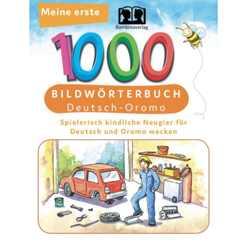 Tahmine und Rostam - Interkultura Meine ersten 1000 Wörter Bildwörterbuch Deutsch-Oromo