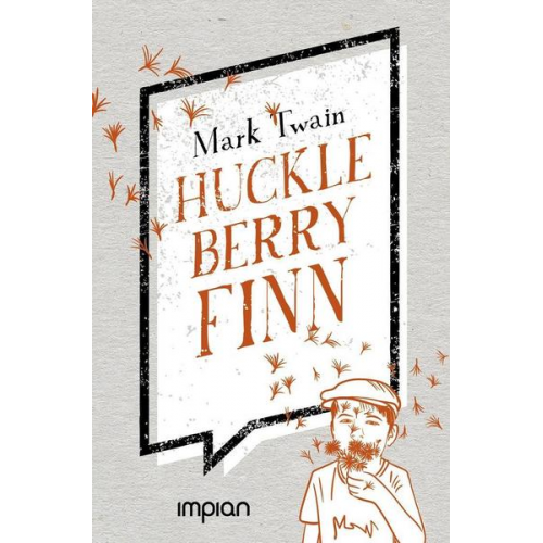 Mark Twain - Huckleberry Finns Abenteuer und Fahrten