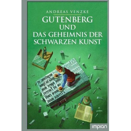 Andreas Venzke - Gutenberg und das Geheimnis der schwarzen Kunst