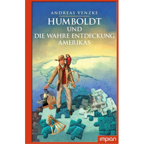 Andreas Venzke - Humboldt und die wahre Entdeckung Amerikas