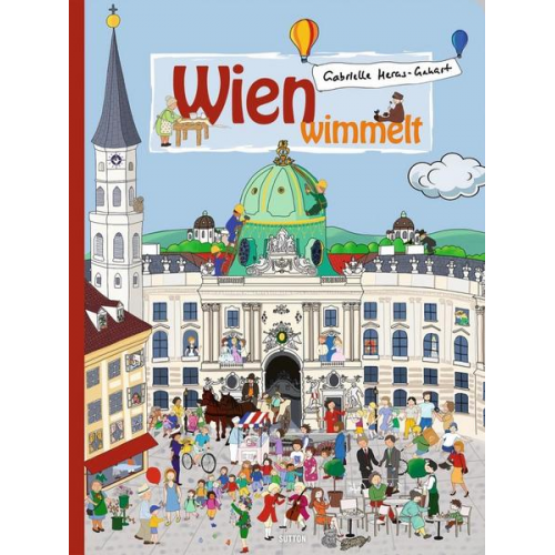 Gabrielle Heras-Gehart - Wien wimmelt