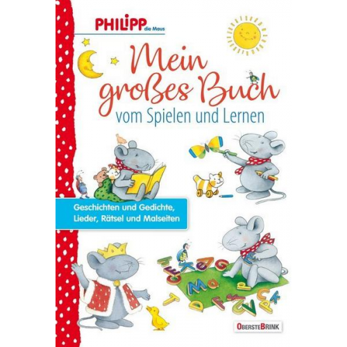 Norbert Landa - Philipp die Maus - Mein großes Buch vom Spielen und Lernen