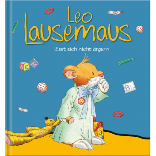 Marco Campanella - Leo Lausemaus lässt sich nicht ärgern