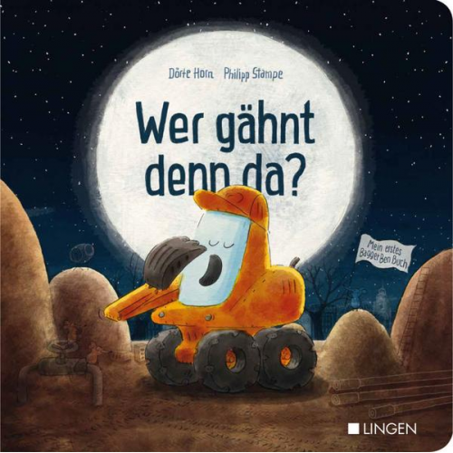 Dörte Horn - Bagger Ben - Wer gähnt denn da?