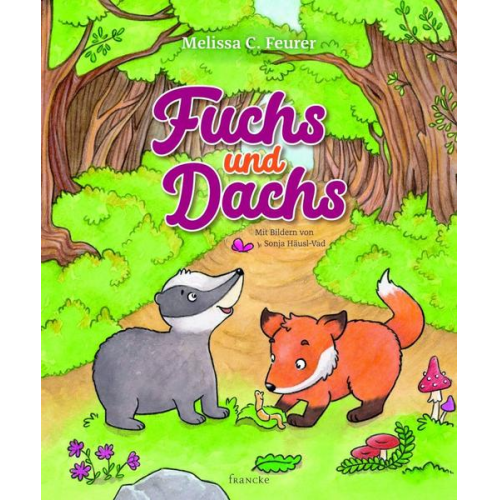 Melissa C. Feurer - Fuchs und Dachs