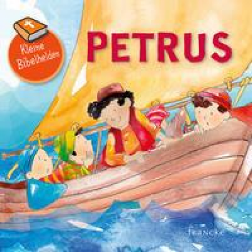 Catherine Groenewald - Kleine Bibelhelden - Petrus