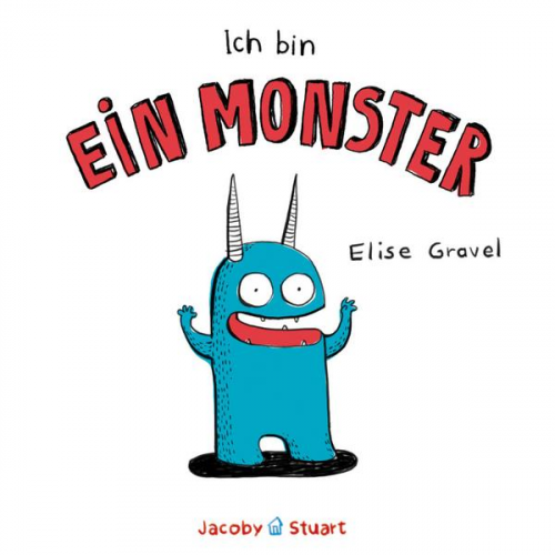 Elise Gravel - Ich bin ein Monster