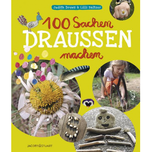 Judith Drews - 100 Sachen draußen machen