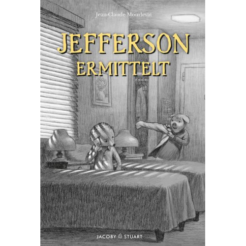 Jean-Claude Mourlevat - Jefferson tut was er kann