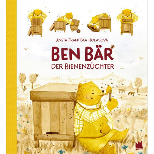 Aneta Františka Holasová - Ben Bär, der Bienenzüchter