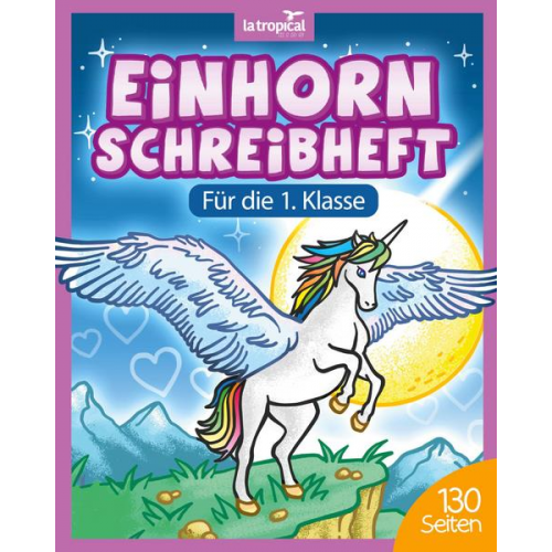 David Ludwig - Einhorn Schreibheft für die 1. Klasse