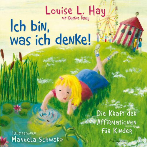 Louise Hay - Ich bin, was ich denke!