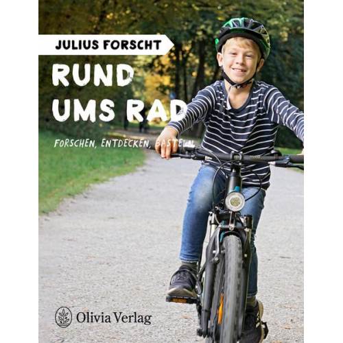 Michael König - Julius forscht - Rund ums Rad