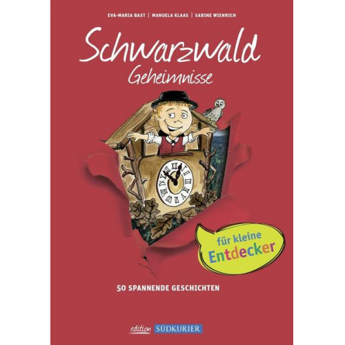 Eva-Maria Bast Manuela Klaas Sabine Wienrich - Kinder Geheimnisse Schwarzwald
